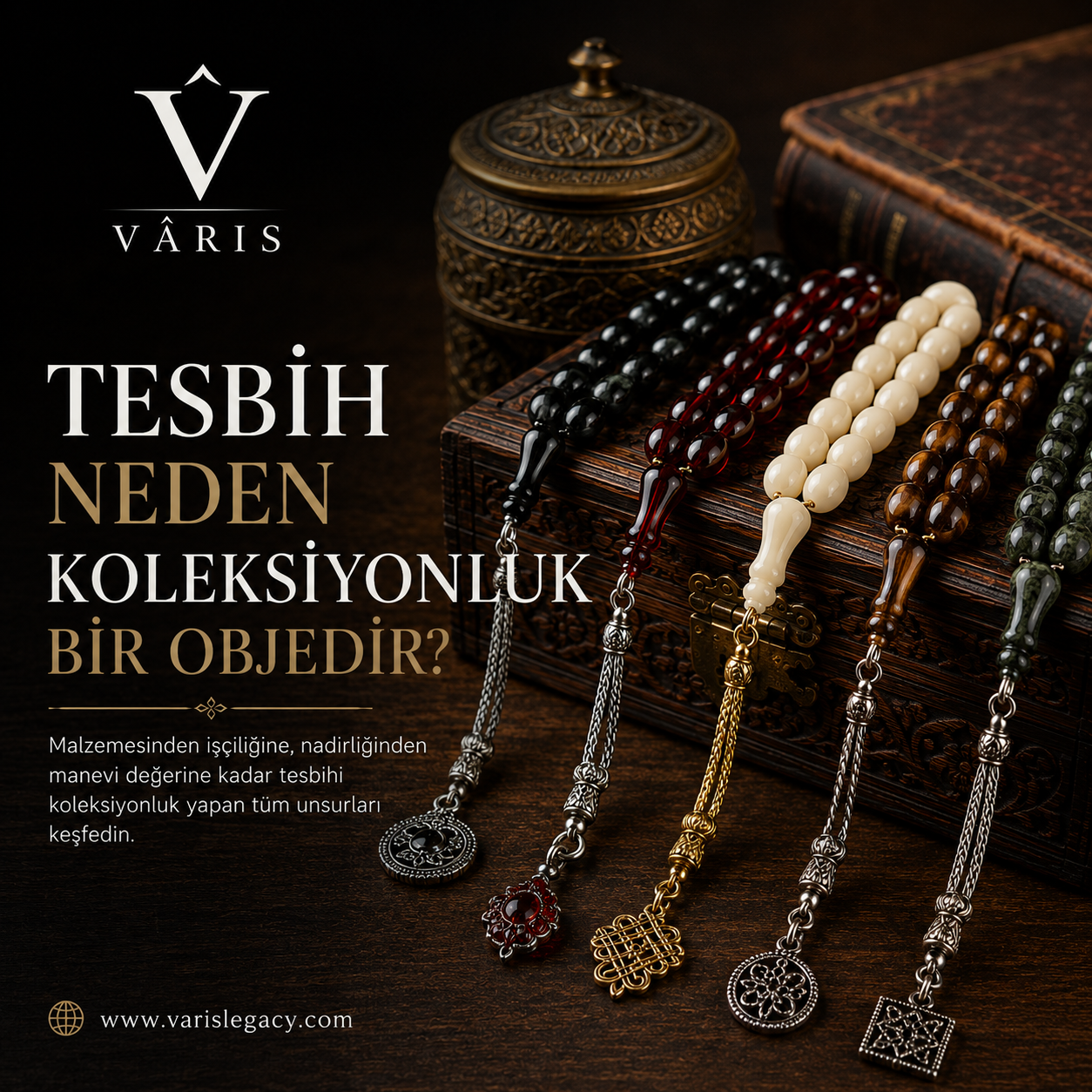Tesbih Neden Koleksiyonluk Bir Objedir?